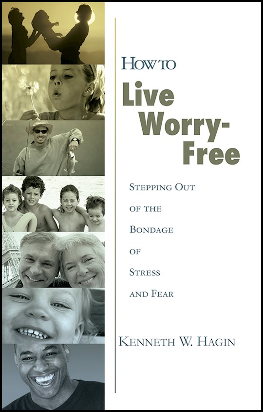 How To Live Worry-Free PB - Kenneth W Hagin